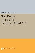 The Decline of Belgian Fertility, 1800-1970