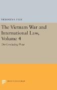 The Vietnam War and International Law, Volume 4