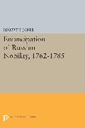 Emancipation of Russian Nobility, 1762-1785