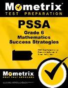 Pssa Grade 6 Mathematics Success Strategies Study Guide: Pssa Test Review for the Pennsylvania System of School Assessment