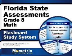 Florida State Assessments Grade 8 Mathematics Flashcard Study System: FSA Test Practice Questions & Exam Review for the Florida Standards Assessments