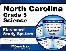 North Carolina Grade 5 Science Flashcard Study System: North Carolina Eog Test Practice Questions & Exam Review for the North Carolina End-Of-Grade Te