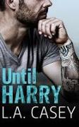 Until Harry