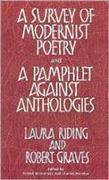 A Survey of Modernist Poetry: And a Pamphlet Against Anthologies