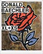 Donald Baechler: XL + XS