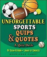 Unforgettable Sport Quips & Quotes Knowledge Cards: A Quiz Deck