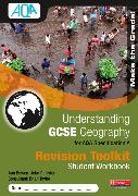 Understanding GCSE Geography for AQA A : Revision Toolkit Student Workbook