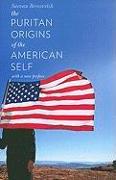 The Puritan Origins of the American Self