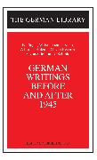 German Writings Before and After 1945: E. Junger, W. Koeppen, I. Keun, A. Lernet-Holenia, G. Von Rez