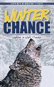 Winter Chance: Walking in Wolf Tracks