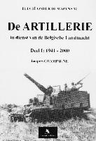 Belgische Artillerie: Deel 1: 1941 - 2000