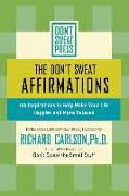 The Don't Sweat Affirmations