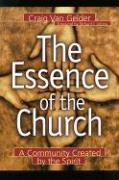 The Essence of the Church - A Community Created by the Spirit