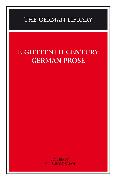 Eighteenth Century German Prose: Heinse, La Roche, Wieland, and Others