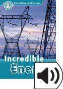 Oxford Read and Discover: Level 6: Incredible Energy Audio Pack