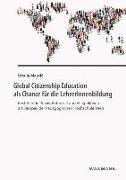 Global Citizenship Education als Chance für die LehrerInnenbildung