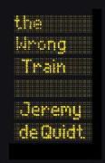 The Wrong Train