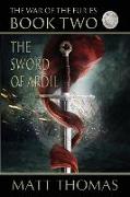 The Sword of Ardil (The War of the Furies Book 2)