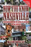 Now You Know Nashville - 2nd Edition