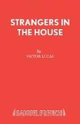 Strangers in the House