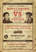 Wittenberg vs. Geneva