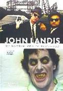 JOHN LANDIS. UN HOMBRE LOBO EN HOLLYWOOD