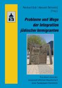 Probleme und Wege der Integration jüdischer Immigranten