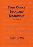 Fiber Optics Standard Dictionary