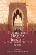 Literature, History and Identity in Northern Nigeria