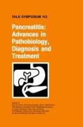 Pancreatitis: Advances in Pathobiology, Diagnosis and Treatment