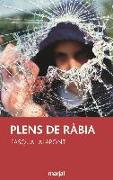 Plens de ràbia