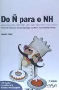 Do ñ para o nh : manual de língua para transitar do galego-castelhano para o galego-português