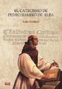 El catecismo de Pedro Ramiro de Alba
