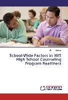 School-Wide Factors in NYS High School Counseling Program Readiness