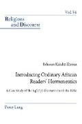 Introducing Ordinary African Readers¿ Hermeneutics