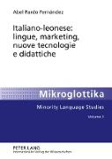 Italiano-leonese: lingue, marketing, nuove tecnologie e didattiche