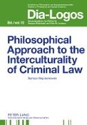 Philosophical Approach to the Interculturality of Criminal Law