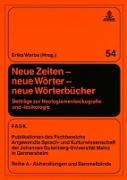 Neue Zeiten ¿ neue Wörter ¿ neue Wörterbücher