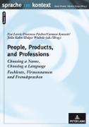 People, Products, and Professions