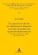 Die gesetzlichen Rechte des überlebenden Ehegatten nach dem deutschen und spanischen Kollisionsrecht