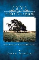 God is No Delusion