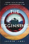 The Last Beginning