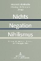 Nichts - Negation - Nihilismus