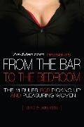 AskMen.com Presents From the Bar to the Bedroom