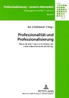 Professionalität und Professionalisierung