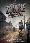 Zombie - Guida Universale Alla Sopravvivenza