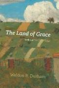 The Land of Grace: Book 4 of the Grace Sextet
