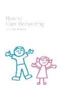 How to Cure Bedwetting