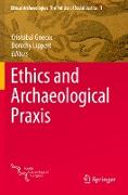 Ethics and Archaeological Praxis