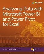 Analyzing Data with Power BI and Power Pivot for Excel